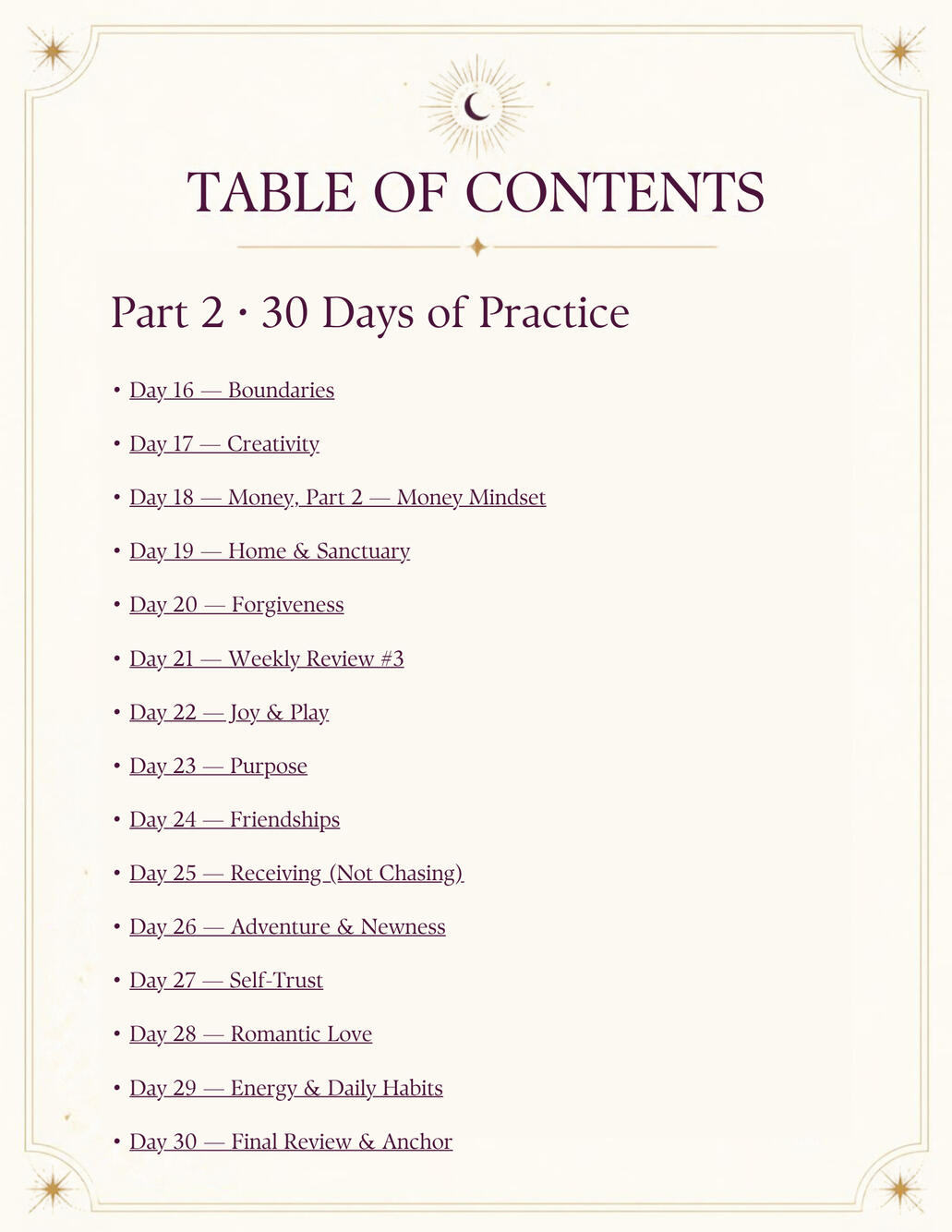 Days 16–30: boundaries, purpose, receiving, self-trust.